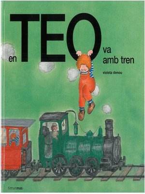 cover image of En Teo va amb tren